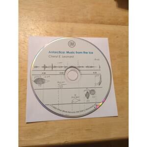 Antarctica: Music from the Ice Cheryl E. Leonard Disc Only